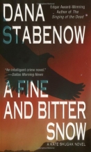 Cover art for A Fine and Bitter Snow: A Kate Shugak Novel (Kate Shugak Mysteries)