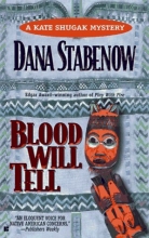 Cover art for Blood Will Tell (Kate Shugak #6)