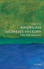 Cover art for American Women's History: A Very Short Introduction (Very Short Introductions)