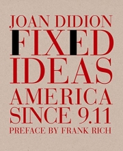 Cover art for Fixed Ideas: America Since 9.11