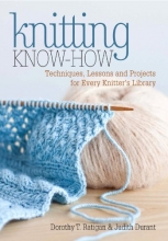 Cover art for Knitting Know-How: Techniques, Lessons and Projects for Every Knitter's Library