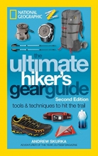 Cover art for The Ultimate Hiker's Gear Guide, Second Edition: Tools and Techniques to Hit the Trail