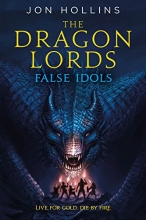 Cover art for The Dragon Lords: False Idols