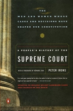 Cover art for A People's History of the Supreme Court: The Men and Women Whose Cases and Decisions Have Shaped OurConstitution: Revised  Edition