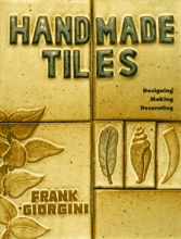 Cover art for Handmade Tiles: Designing, Making, Decorating (Lark Ceramics Book)
