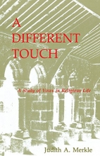Cover art for A Different Touch: A Study of Vows in Religious Life