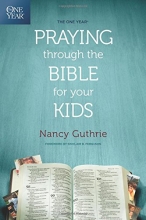 Cover art for The One Year Praying through the Bible for Your Kids