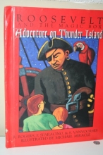 Cover art for roosevelt and the Magic Box: Adventure on Thunder Island