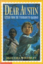 Cover art for Dear Austin: Letters from the Underground Railroad