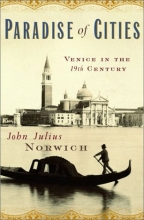 Cover art for Paradise of Cities: Venice In the 19th Century