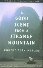 Cover art for A Good Scent from a Strange Mountain: Stories