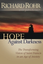 Cover art for Hope Against Darkness: The Transforming Vision of Saint Francis in an Age of Anxiety