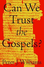 Cover art for Can We Trust the Gospels?