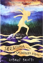 Cover art for Serafina and the Splintered Heart (Serafina Book 3)