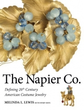 Cover art for The Napier Co.: Defining 20th Century American Costume Jewelry by Melinda L. Lewis (2013-05-03)