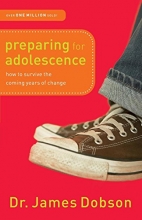 Cover art for Preparing for Adolescence: How to Survive the Coming Years of Change
