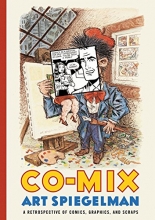 Cover art for Co-Mix: A Retrospective of Comics, Graphics, and Scraps