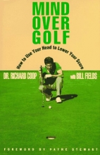 Cover art for Mind over Golf: Play Your Best by Thinking Smart