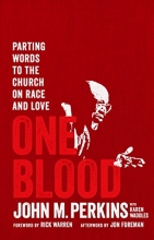 Cover art for One Blood: Parting Words to the Church on Race and Love