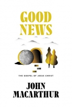 Cover art for Good News: The Gospel of Jesus Christ