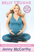 Cover art for Belly Laughs: The Naked Truth about Pregnancy and Childbirth