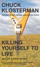 Cover art for Killing Yourself to Live: 85% of a True Story