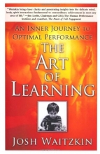 Cover art for The Art of Learning: An Inner Journey to Optimal Performance
