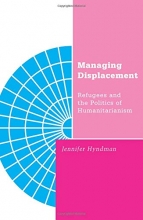Cover art for Managing Displacement: Refugees and the Politics of Humanitarianism