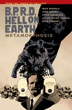 Cover art for B.P.R.D Hell On Earth Volume 12 : Metamorphosis