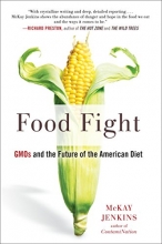 Cover art for Food Fight: GMOs and the Future of the American Diet