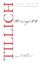 Cover art for The Courage to Be: Third Edition (The Terry Lectures Series)