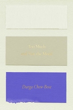 Cover art for Too Much and Not the Mood: Essays