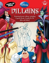 Cover art for Learn to Draw Disney's Villains: Featuring favorite villains, including Captain Hook, Cruella de Vil, Jafar, and others! (Licensed Learn to Draw)