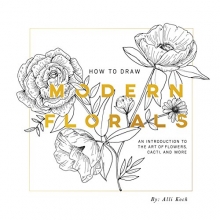 Cover art for How To Draw Modern Florals: An Introduction To The Art of Flowers, Cacti, and More