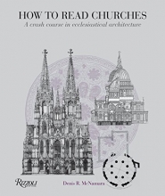 Cover art for How to Read Churches: A Crash Course in Ecclesiastical Architecture