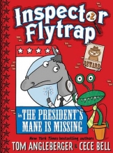 Cover art for Inspector Flytrap in The President's Mane Is Missing