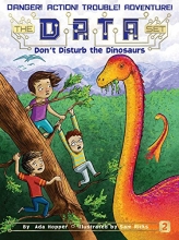 Cover art for Don't Disturb the Dinosaurs (The DATA Set)