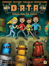 Cover art for Robots Rule the School (The DATA Set)
