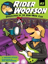 Cover art for Undercover in the Bow-Wow Club (Rider Woofson)