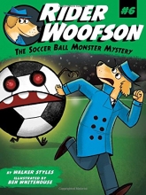 Cover art for The Soccer Ball Monster Mystery (Rider Woofson)