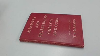 Cover art for Ministry and Priesthood: Christ's and Ours, Two Lectures