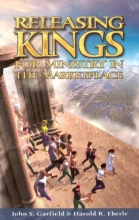 Cover art for Releasing Kings for Ministry in the Marketplace