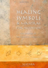 Cover art for Healing Symbols & Mantras for Ascension: The Wisdom of Archangel Michael