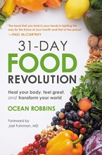 Cover art for 31-Day Food Revolution: Heal Your Body, Feel Great, and Transform Your World