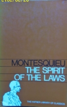 Cover art for The Spirit of the Laws-Two Volumes in One (the Hafner Library of Classics Number Nine)