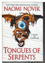 Cover art for Tongues of Serpents: A Novel of Temeraire