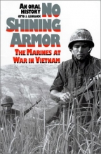 Cover art for No Shining Armor: The Marines at War in Vietnam: An Oral History