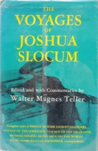 Cover art for The Voyages of Joshua Slocum: Voyage of the Liberdade; Voyage of the Destroyer from New York to Brazil; Sailing Alone Around the World; Rescue of Some Gilbert Islanders