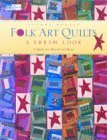 Cover art for Folk Art Quilts: A Fresh Look