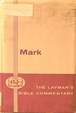 Cover art for The Gospel According to Mark (Layman's Bible Commentary #17)